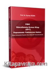FIDIC Güncellenmiş Kırmızı Kitap (2017) Kapsamında Yüklenicinin Hakları