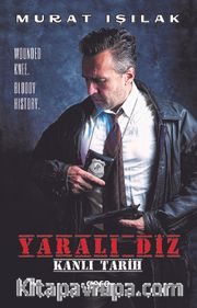 Yaralı Diz