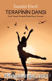 Terapinin Dansı <br /> Emdr Terapisi Perspektifinden Kayıp Travması