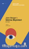 John Berger’in Görme Biçimleri