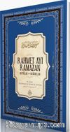 Rahmet Ayı Ramazan & Fetvalar ve Nasihatlar