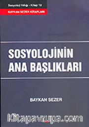 Sosyolojinin Ana Başlıkları İ.Ü. Sosyoloji Yıllığı 13