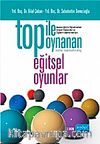 Top İle Oynanan Eğitsel Oyunlar