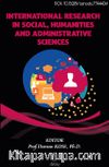 International Research in Social, Humanities and Administrative Sciences
