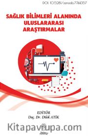 Sağlık Bilimleri Alanında Uluslararası Araştırmalar