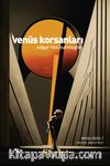 Venüs Korsanları / Venüs Dizisi 1