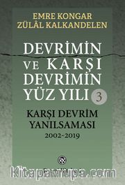 Devrimin ve Karşı Devrimin Yüz Yılı-3