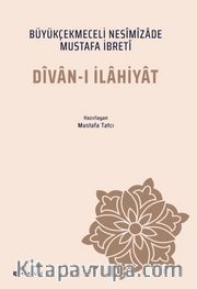 Divan-ı İlahiyat -  Büyükçekmeceli Nesimizade Mustafa İbreti