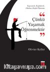 Çünkü Yaşamak Öğrenmektir