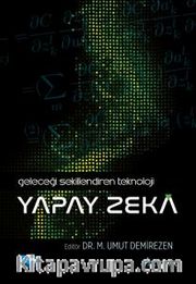Geleceği Şekillendiren Teknoloji - Yapay Zeka