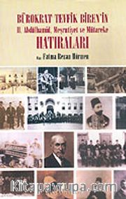 2 Cilt Takım / Bürokrat Tevfik Biren'in II. Abdülhamid, Meşrutiyet ve Mütareke Hatıraları