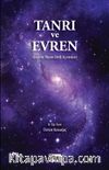 Tanrı ve Evren (Gaye ve Nizam Delili Açısından)
