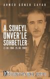 A.Süheyl Ünver’le Sohbetler & (7. XII. 1968 - 25. XII. 1985)