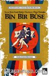 Bin Bir Buse & 1923-24 İstanbul’undan Erotik Bir Mecmua