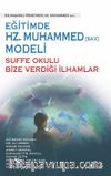 Eğitimde Hz.Muhammed (Sav) Modeli Sufa Okulu Bize Verdiği İlhamlar