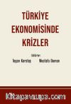 Türkiye Ekonomisinde Krizler