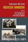 Cumhuriyetin 100. Yılında Balıkesir Armağanı
