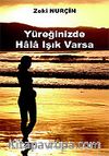 Yüreğinizde Hala Işık Varsa
