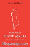 Küçük Harfler Büyük Aşklar 