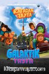 Rafadan Tayfa / Galaktik Tayfa