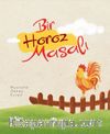 Bir Horoz Masalı