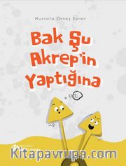 Bak Şu Akrep’in Yaptığına