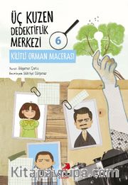 Üç Kuzen Dedektiflik Merkezi 6 / Kilitli Orman Macerası