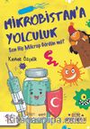 Mikrobistan’a Yolculuk 