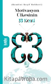 Motivasyon Ülkesinin 33 Kenti 
