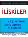 İlişkiler & Başlatmak - Sürdürmek - Bitirmek
