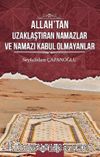 Allah’tan Uzaklaştıran Namazlar ve Namazı Kabul Olmayanlar
