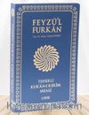 Feyzü'l Furkan Tefsirli Kur'an-ı Kerim Meali (Büyük Boy - İnce Cilt) (Lacivert)
