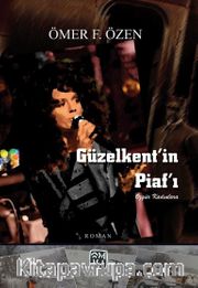 Güzelkent’in Piaf’ı