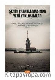 Şehir Pazarlamasında Yeni Yaklaşımlar