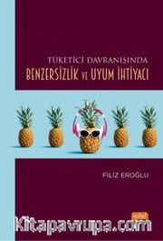 Tüketici Davranışında Benzersizlik ve Uyum İhtiyacı