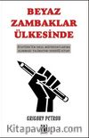 Beyaz Zambaklar Ülkesinde