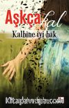 Aşkçakal & Kalbine İyi Bak