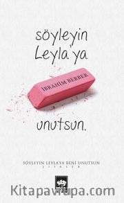 Söyleyin Leyla'ya Beni Unutsun