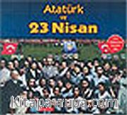 Atatürk ve 23 Nisan