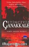 Çetin Ceviz Çanakkale