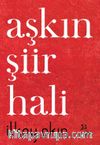 Aşkın Şiir Hali