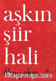 Aşkın Şiir Hali