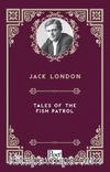 Tales of the Fish Patrol