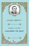 Makers of History - Alexander The Great