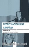 Necdet Hacıoğlu’na Armağan