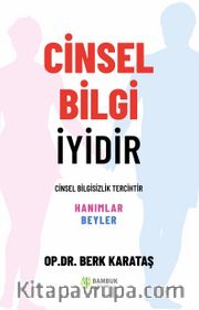 Cinsel Bilgi İyidir