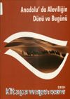 Anadaolu’da  Aleviliğin Dünü ve Bugünü