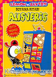 Sizinkiler-Limon ile Zeytin Alışveriş / Boyama Kitabı 