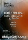 Esnek Hesaplama: İşletme ve Ekonomide Uygulamaları