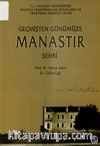 Geçmişten Günümüze Manastır Şehri